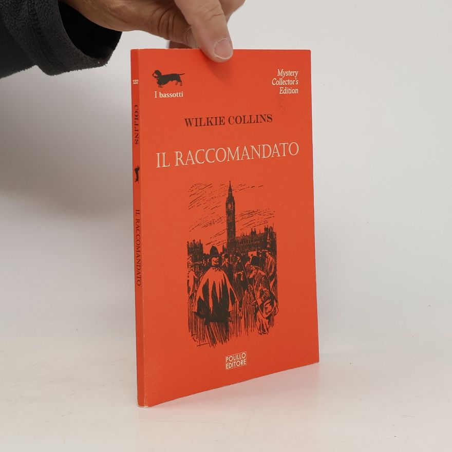 Wilkie Collins Il raccomandato