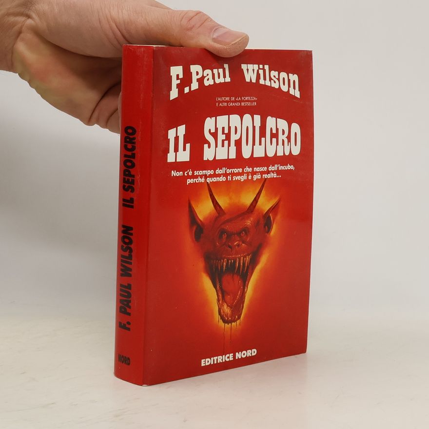 F. Paul (Francis Paul) Wilson Il sepolcro