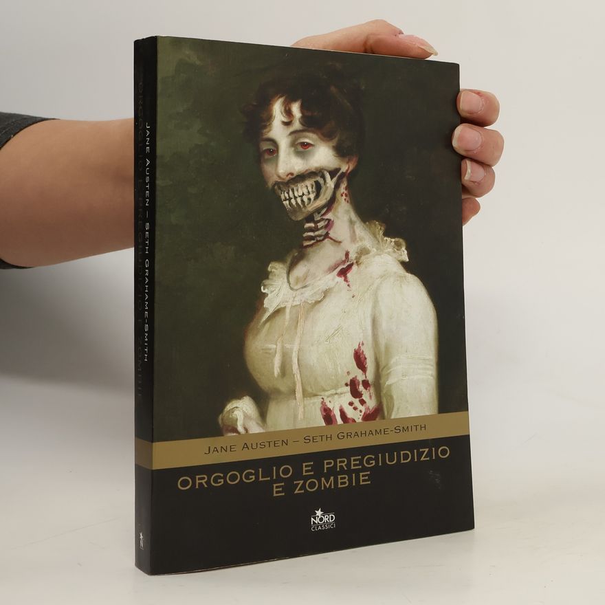 Seth Grahame-Smith Orgoglio e pregiudizio e zombie