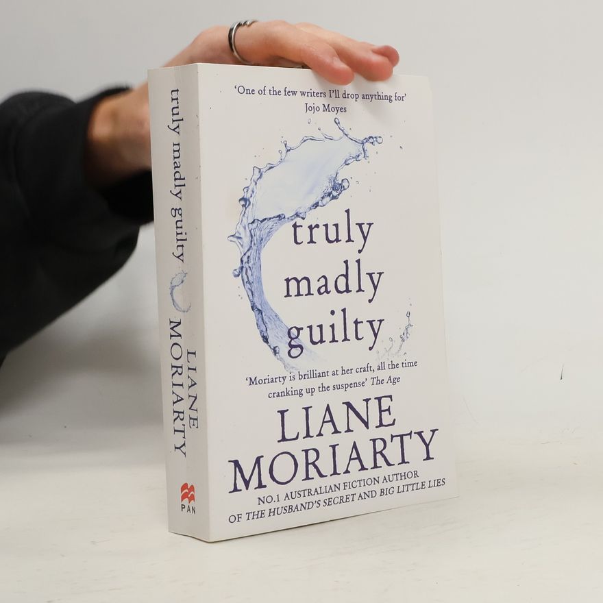 Liane Moriarty Truly Madly Guilty
