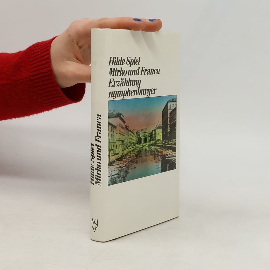 Hilde Spiel Mirko und Franca