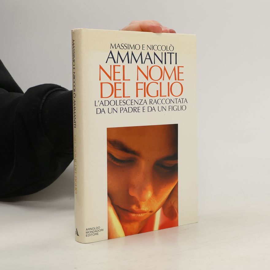 Massimo Ammaniti Nel nome del figlio