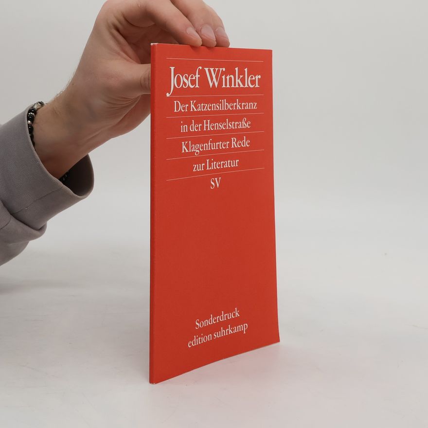 Josef Winkler Der Katzensilberkranz in der Henselstraße