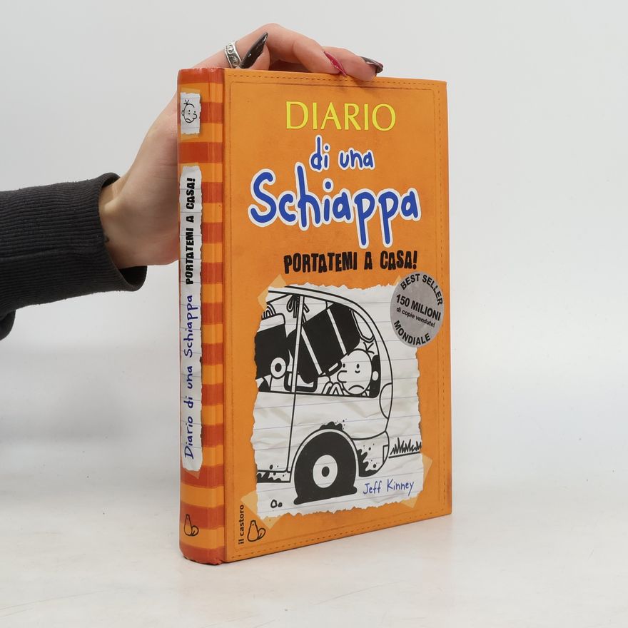 Jeff Kinney Diario di una schiappa. Portatemi a casa!