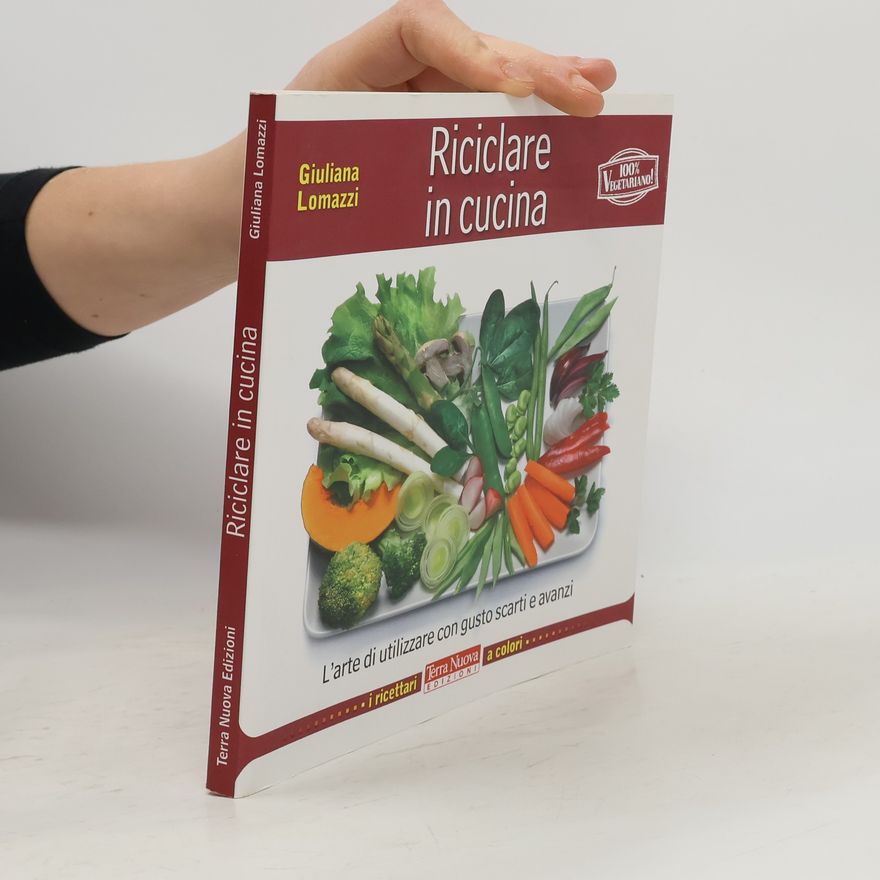 Giuliana Lomazzi Riciclare in cucina