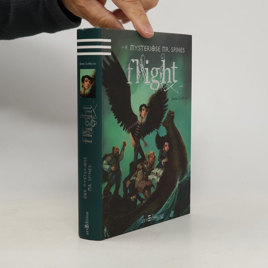 Jason Lethcoe Der mysteriöse Mr. Spines. Flight