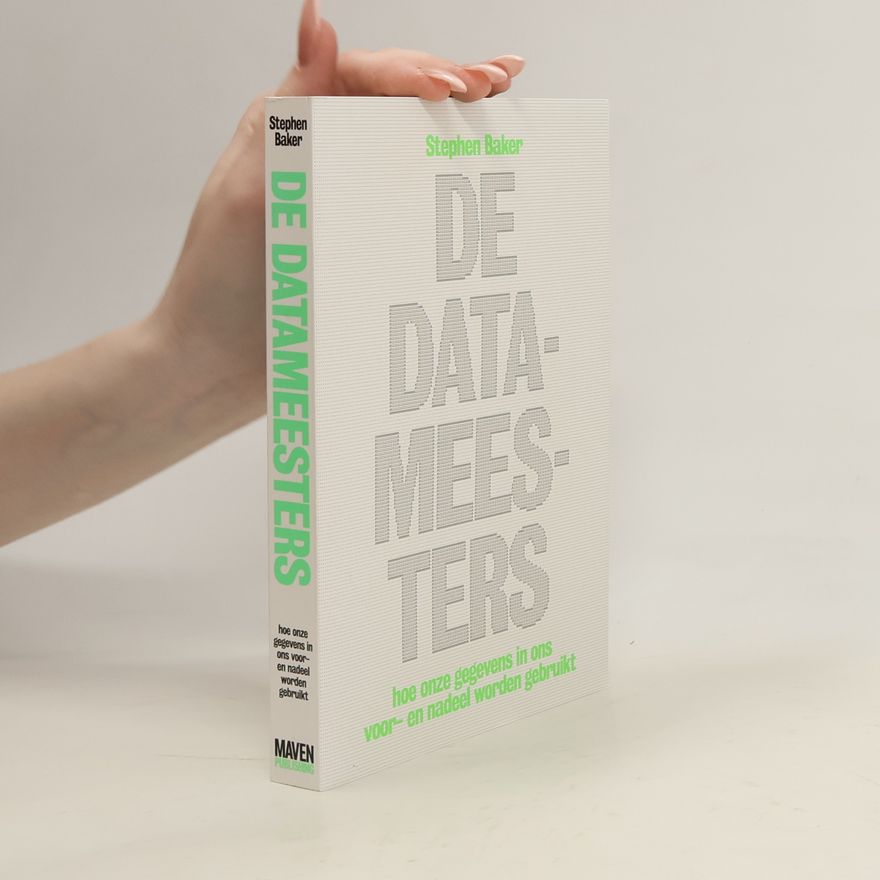 Stephen Baker De Datameesters