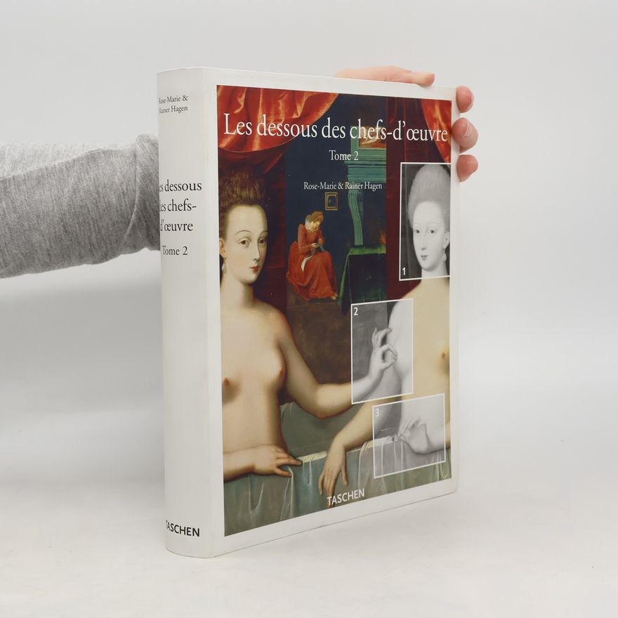 Rainer Hagen Les dessous des chefs-d'œuvre