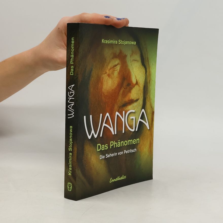 Krasimira Stojanova Wanga - das Phänomen