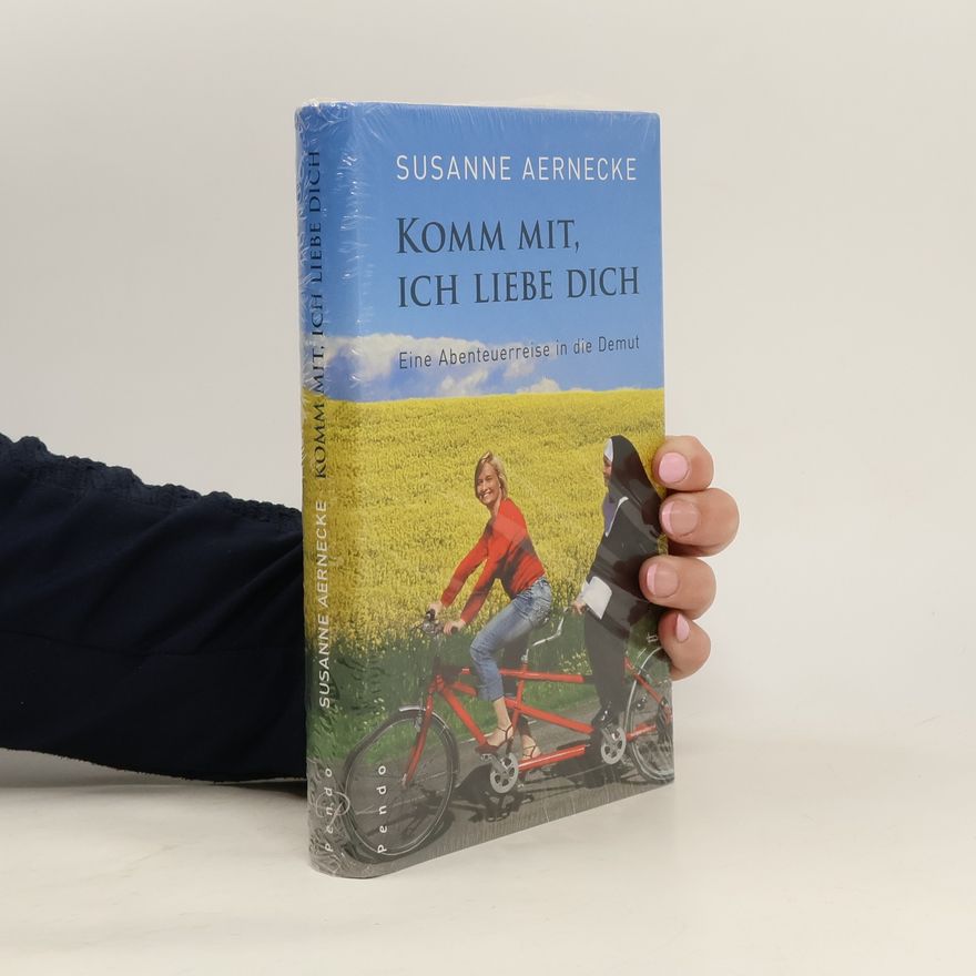 Susanne Aernecke Komm mit, ich liebe dich