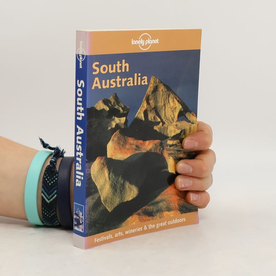 Denis O’Byrne Lonely Planet: South Australia