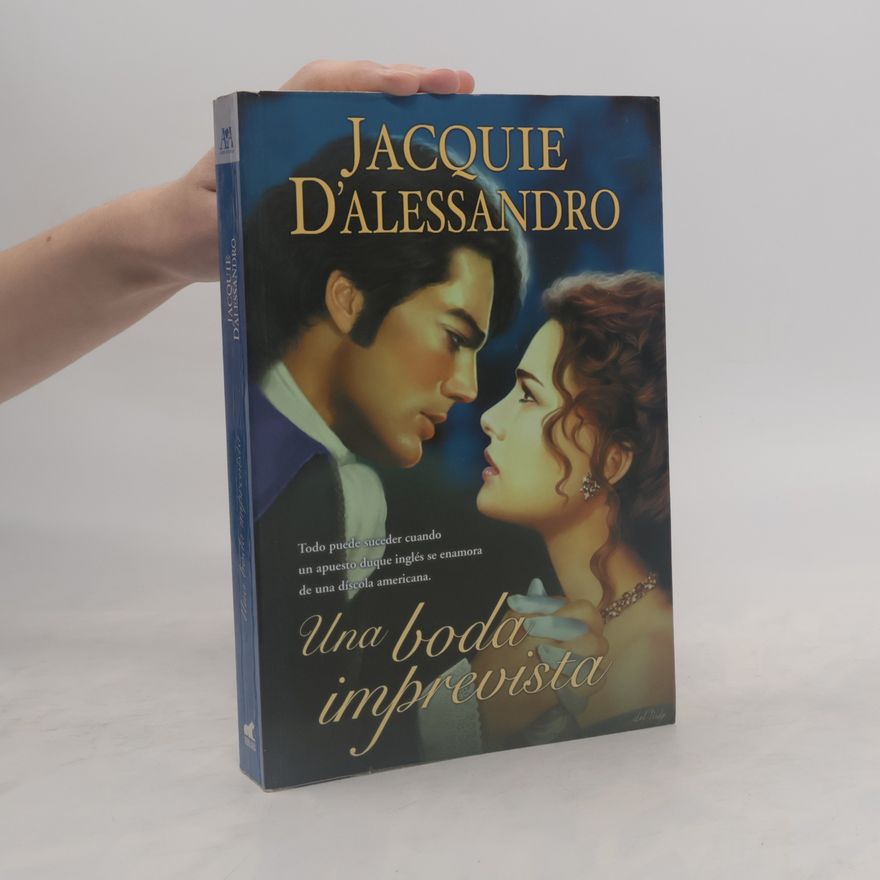 Jacquie D. Alessandro Una boda imprevista