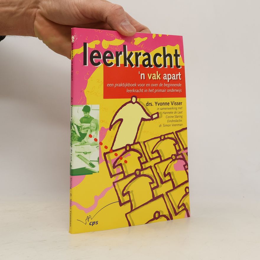 Simon Adrianus Maria Veenman Leerkracht, een vak apart
