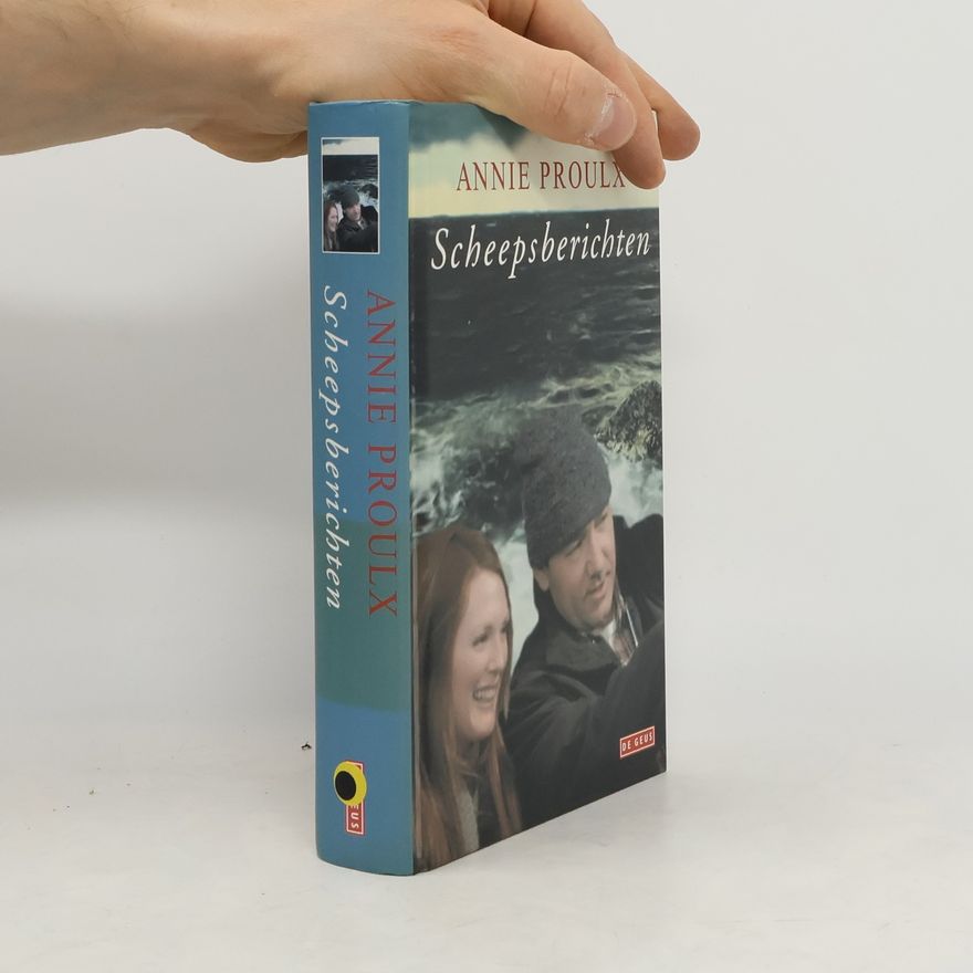 Annie Proulx Scheepsberichten