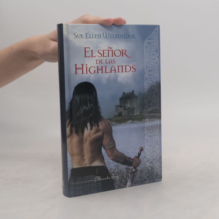 Sue-Ellen Welfonder El señor de las Highlands