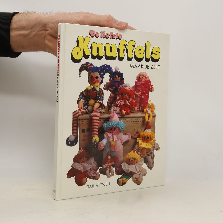 Else Marie Lauret De liefste knuffels maak je zelf