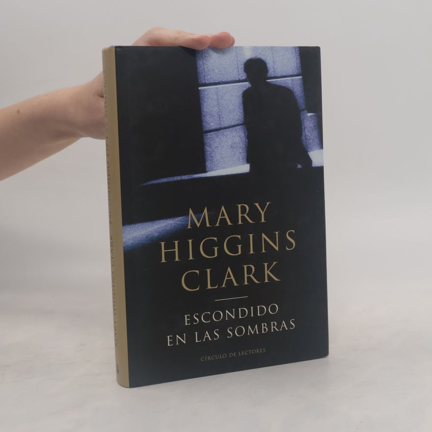 Mary Higgins Clark Escondido en las sombras