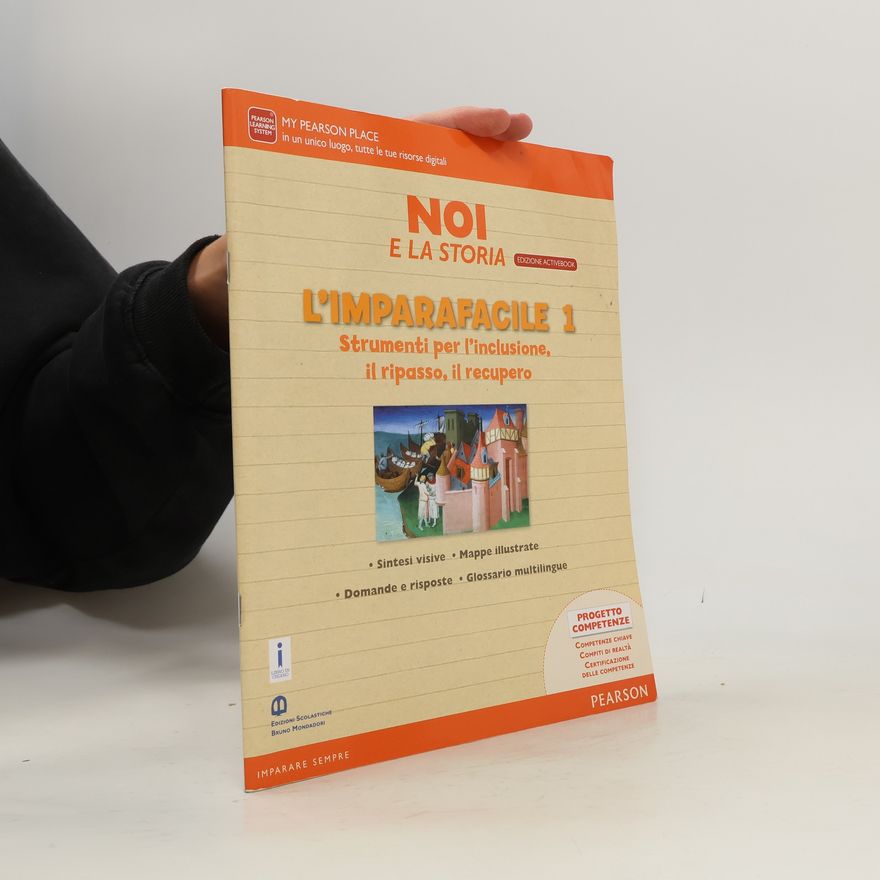 AA.VV. Noi e la storia. L'imparafacile 1