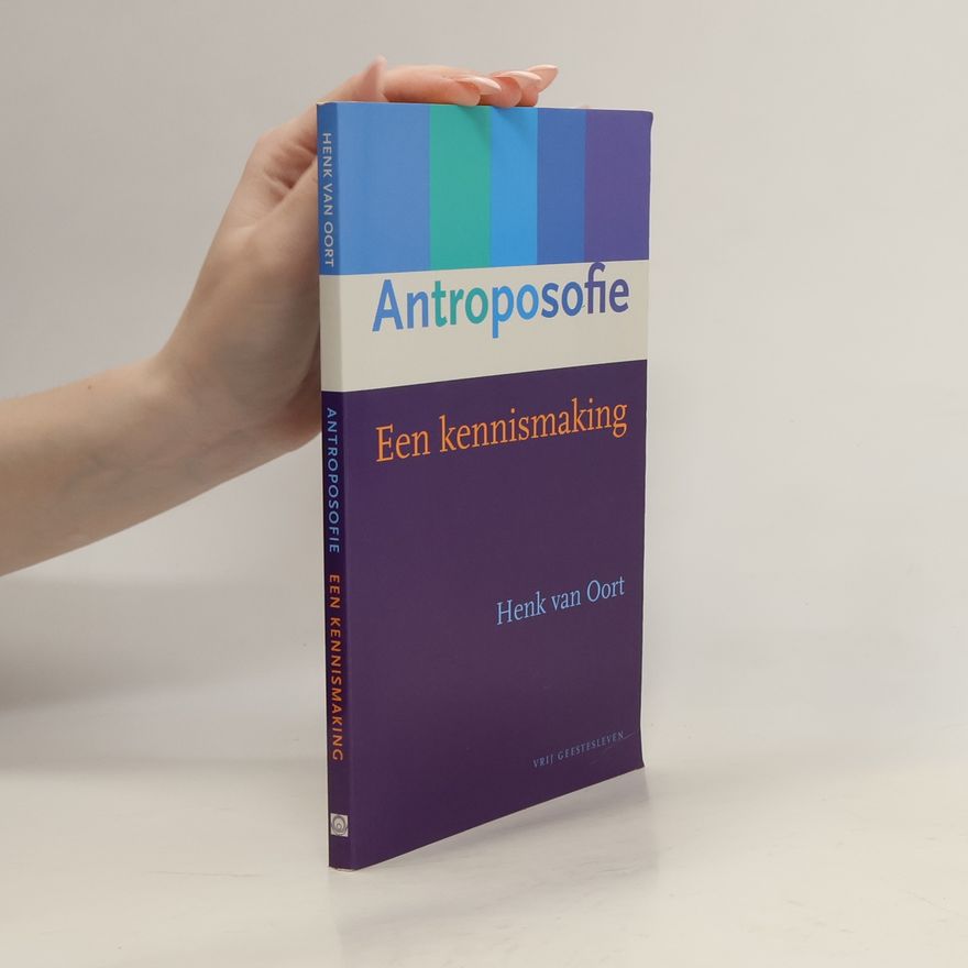 Henk van Oort Antroposofie