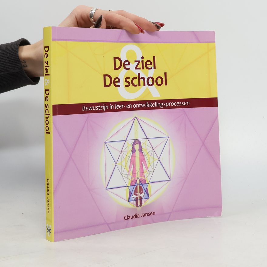 Claudia Jansen De ziel & de school