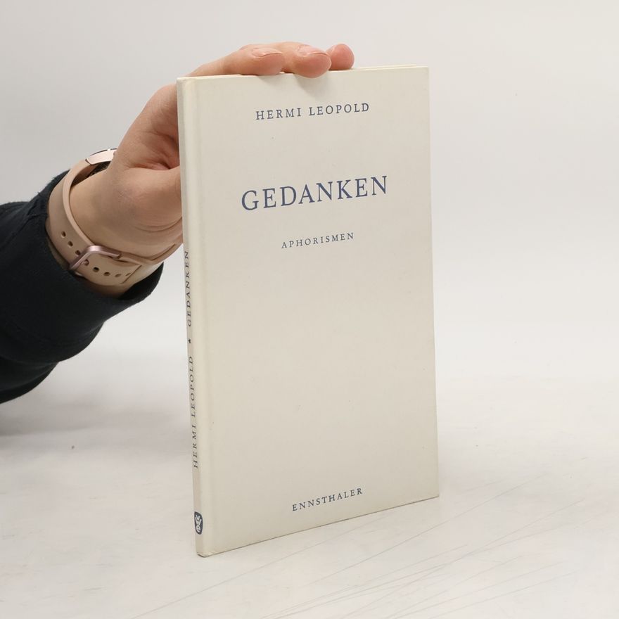 Hermi Leopold Gedanken