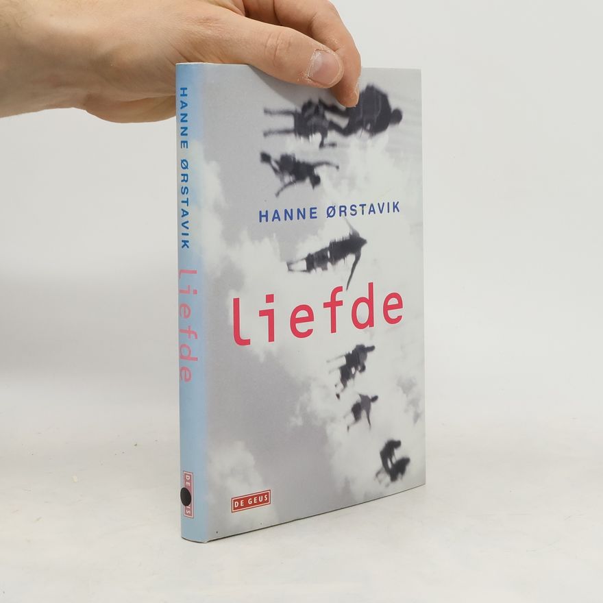 Hanne Ørstavik Liefde