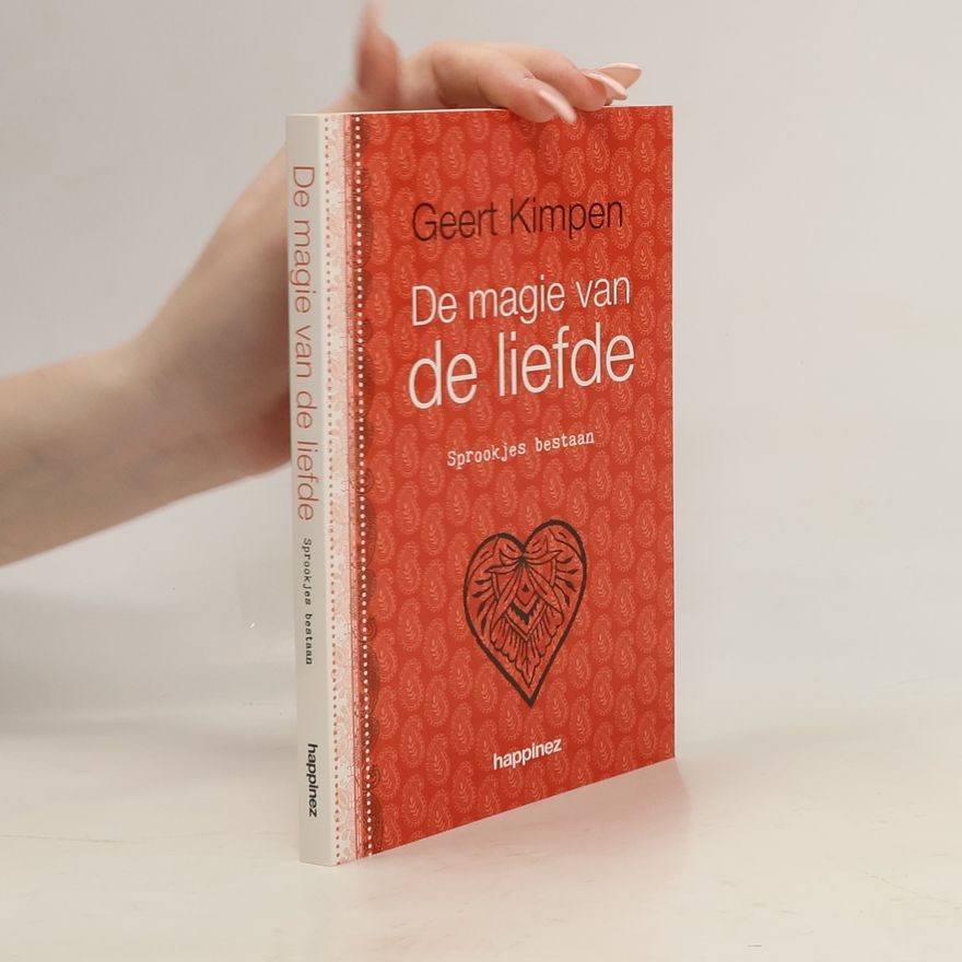 Geert Kimpen De magie van de liefde