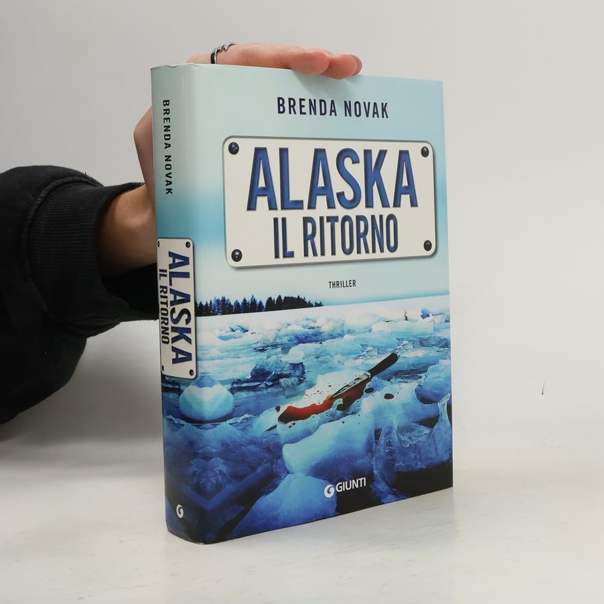 Brenda Novak Alaska. Il ritorno