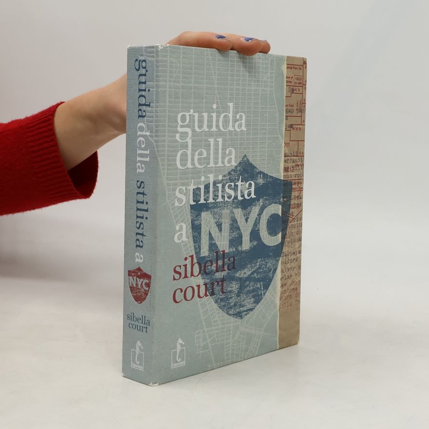 Sibella Court Guida della stilista a NYC