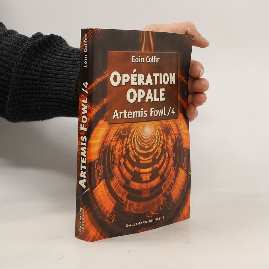 Eoin Colfer Artemis Fowl - 4: Opération Opale
