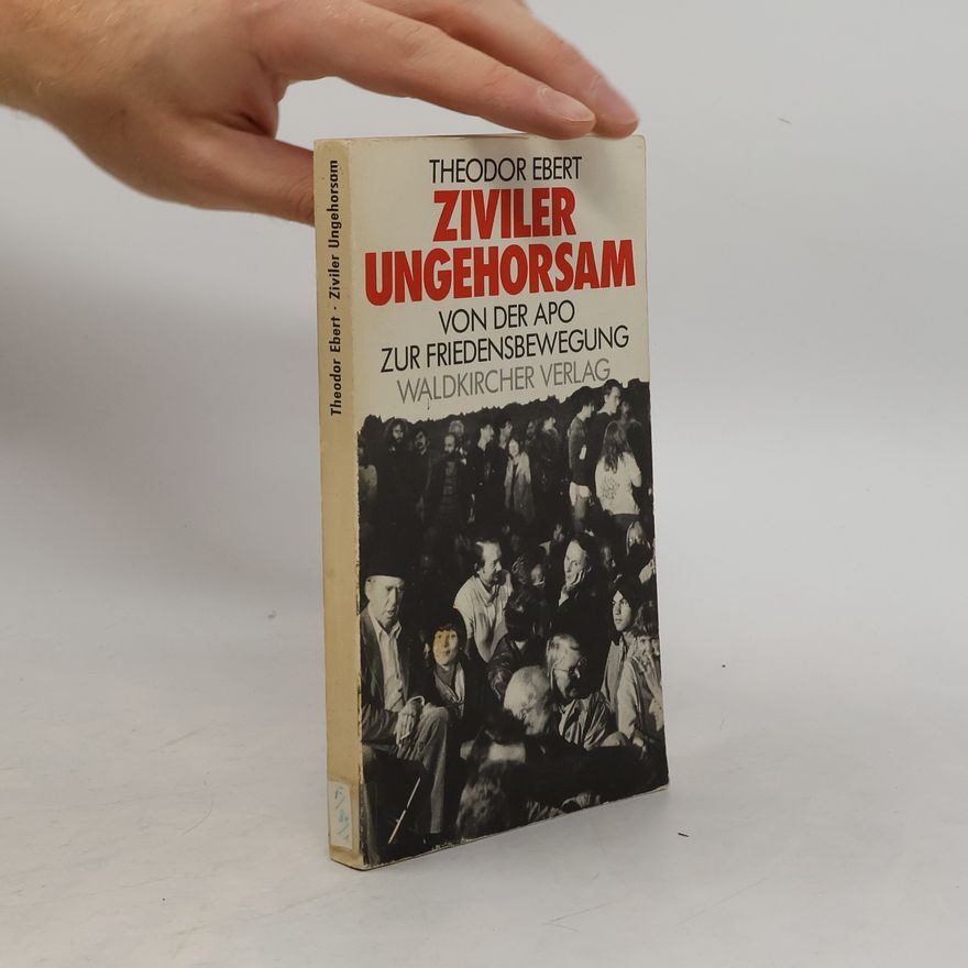 Theodor Ebert Ziviler Ungehorsam