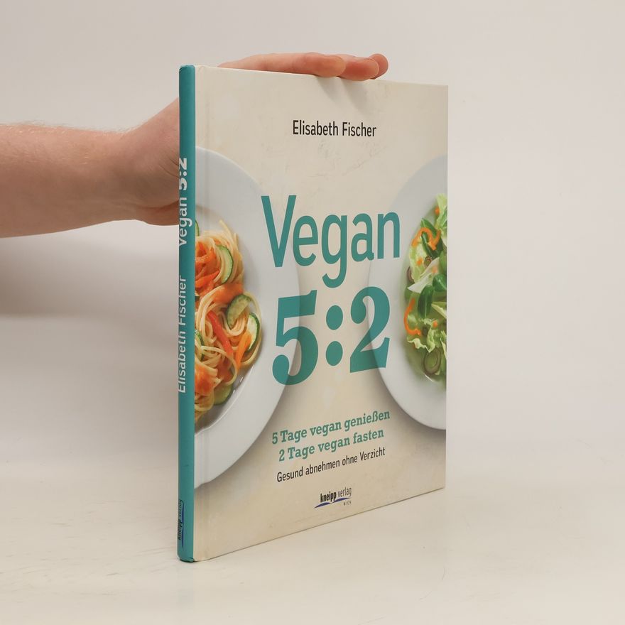 Elisabeth Fischers Vegan 5:2