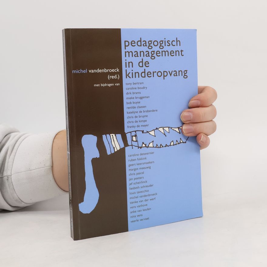 Chris De Kimpe Pedagogisch management in de kinderopvang