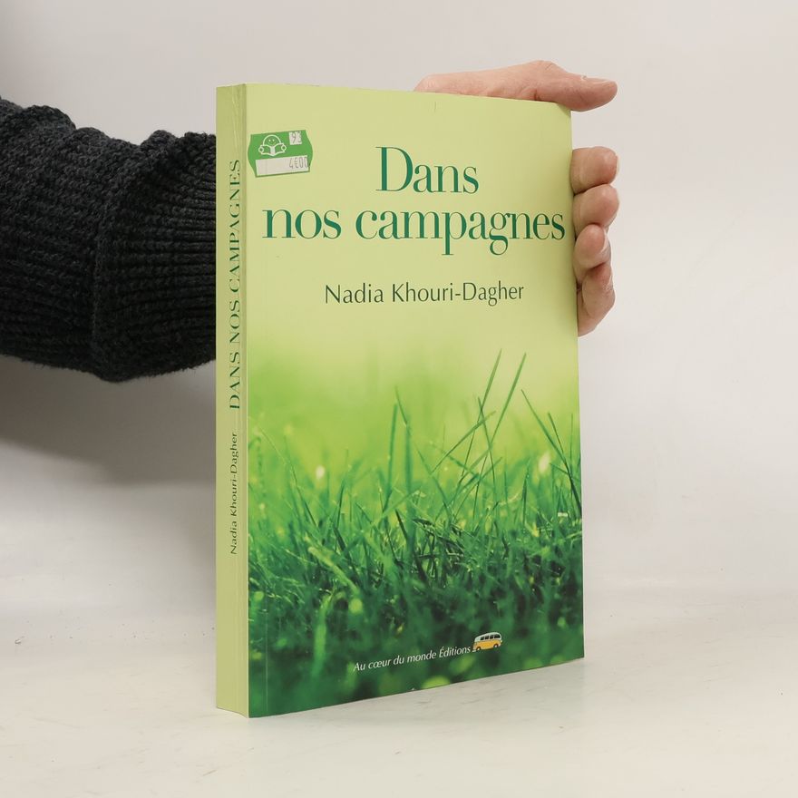 Nadia Khouri-Dagher Dans nos campagnes