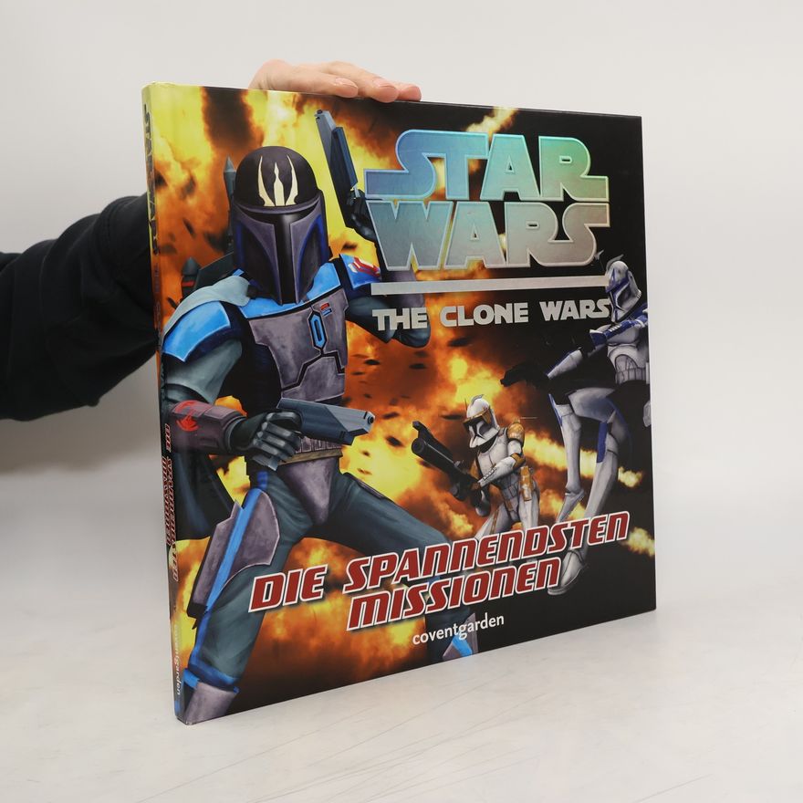 Kolektív autorov Star Wars - the clone wars, die spannendsten Missionen
