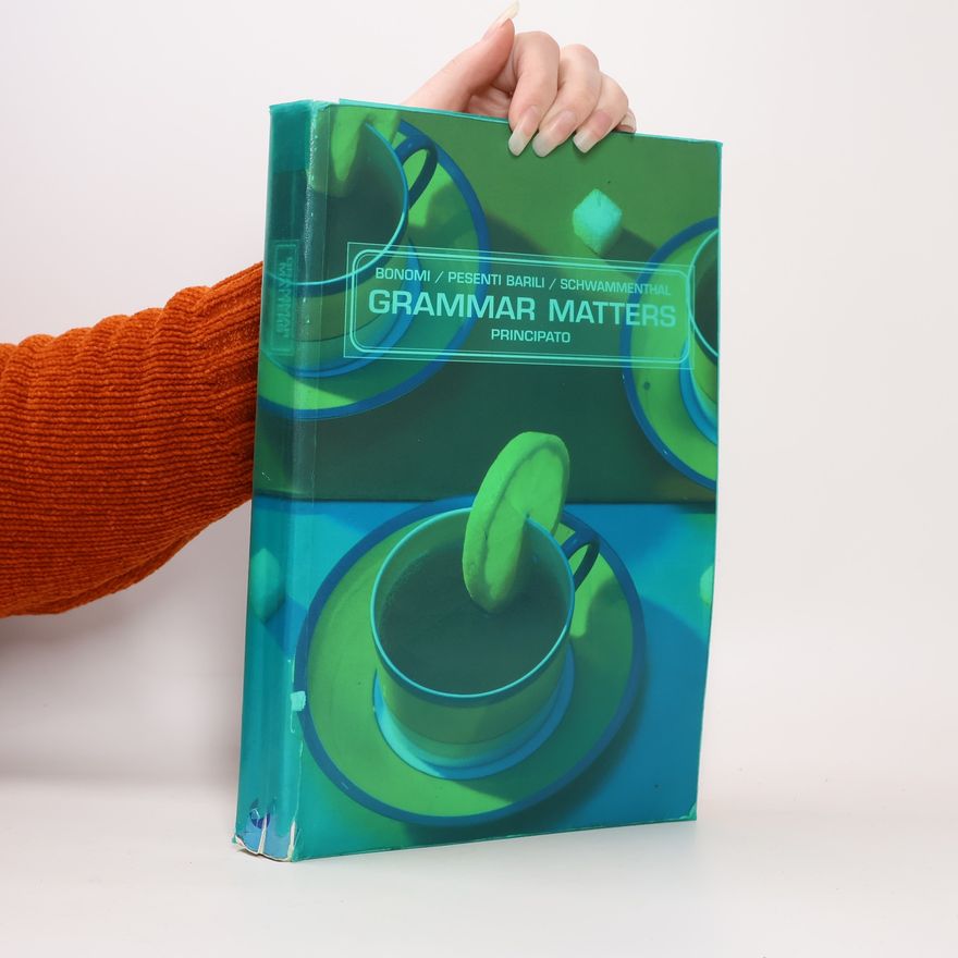 Giuseppina Pesenti Barili Grammar Matters. Per le Scuole superiori