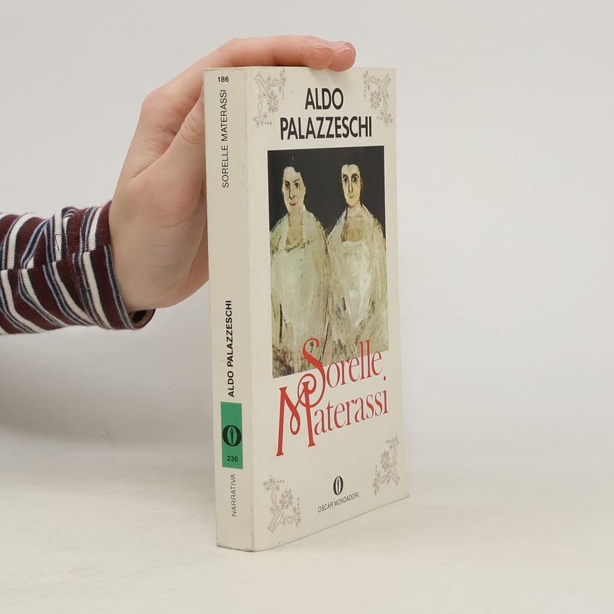 Aldo Palazzeschi Sorelle Materassi