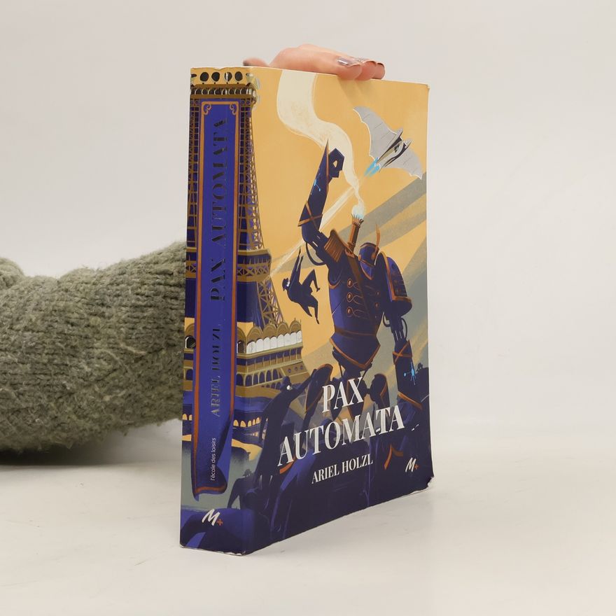 Ariel Holzl Pax automata