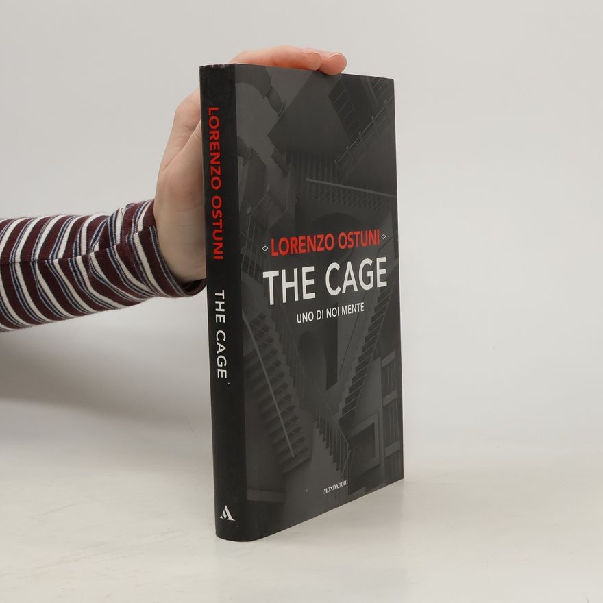 Lorenzo Ostuni The Cage. Uno di noi mente