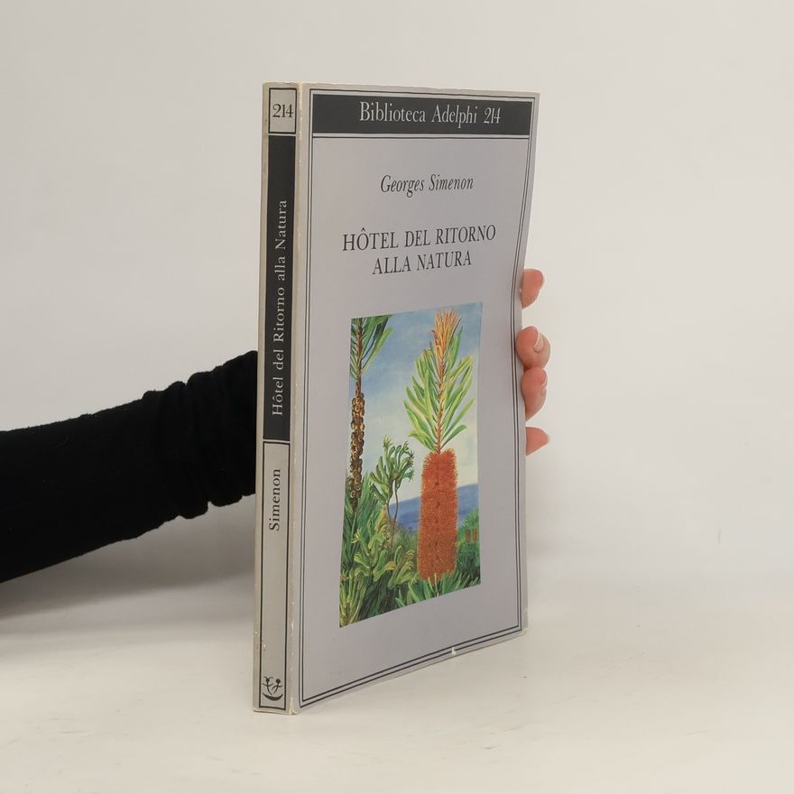 Georges Simenon Hôtel del ritorno alla natura