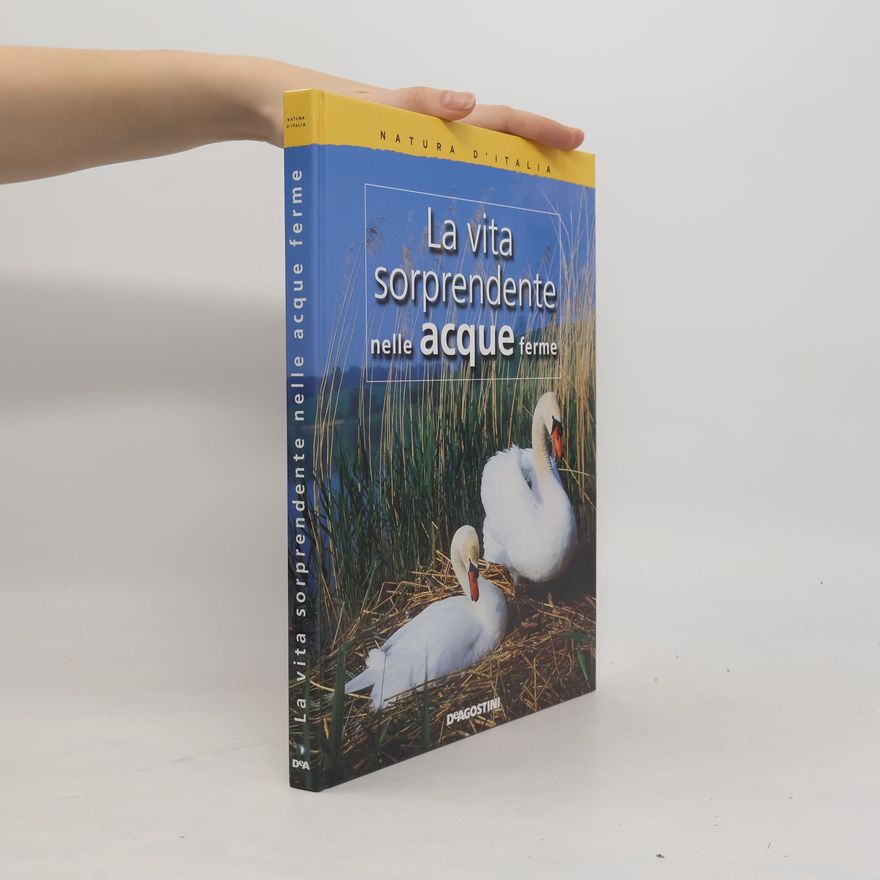 Autorenkollektiv La vita sorprendente nelle acque ferme