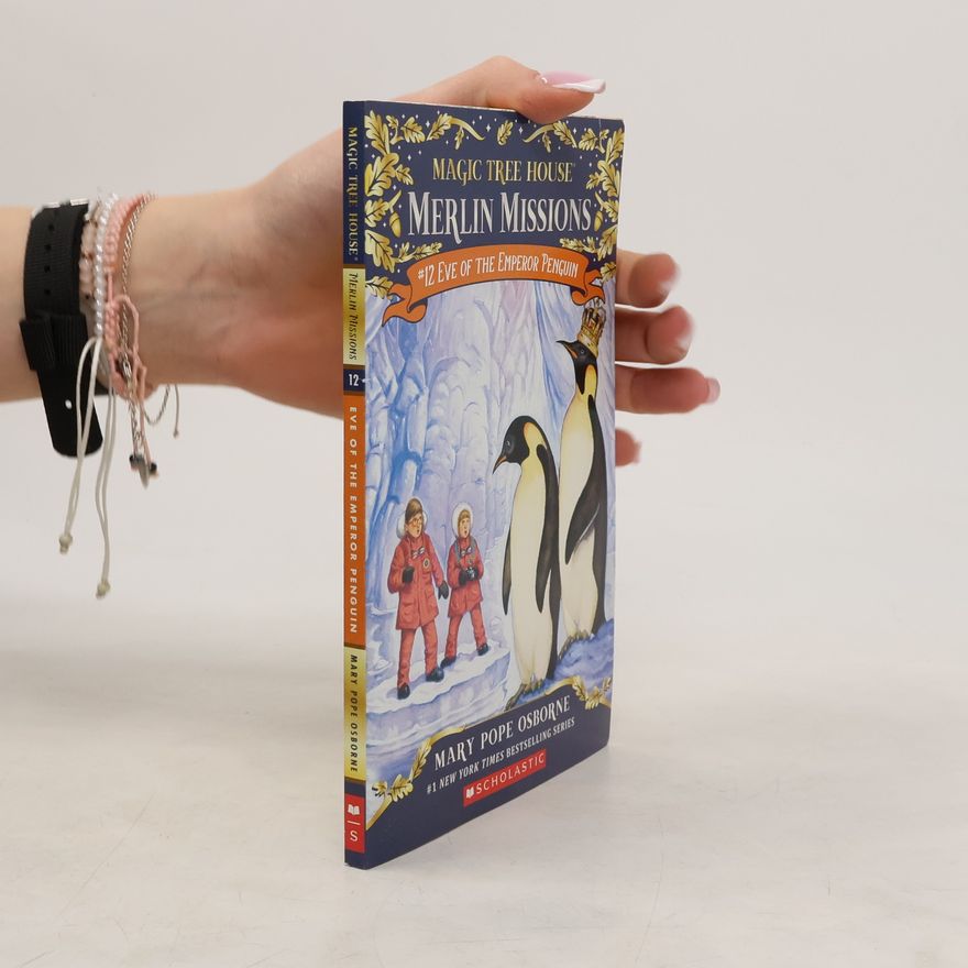 Mary Pope Osborne Magic Tree House: Merlin Missions - 12: Eve of the Emperor Penguin