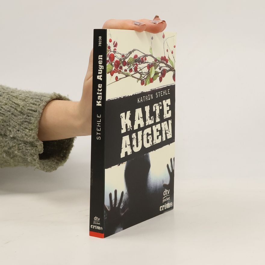 Katrin Stehle Kalte Augen
