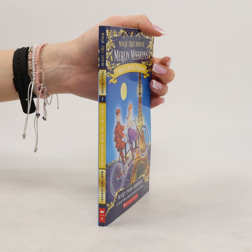 Mary Pope Osborne Magic Tree House Merlin Missions - 7: Night of the New Magicians