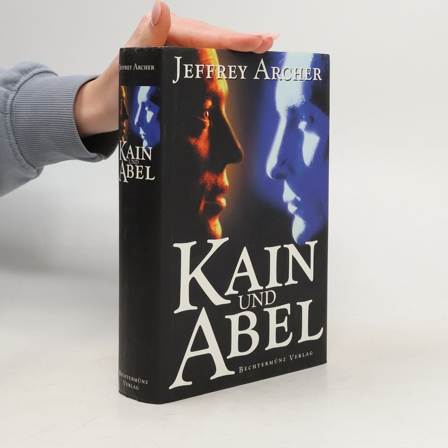 Jeffrey Archer Kain und Abel