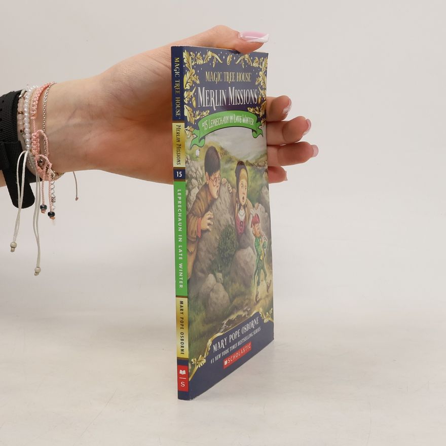 Mary Pope Osborne Magic Tree House: Merlin Missions - 15: Leprechaun in Late Winter