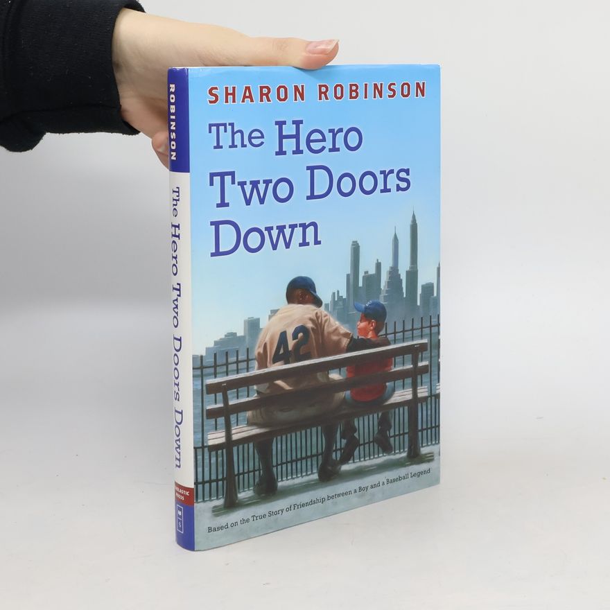 Sharon Robinson The Hero Two Doors Down