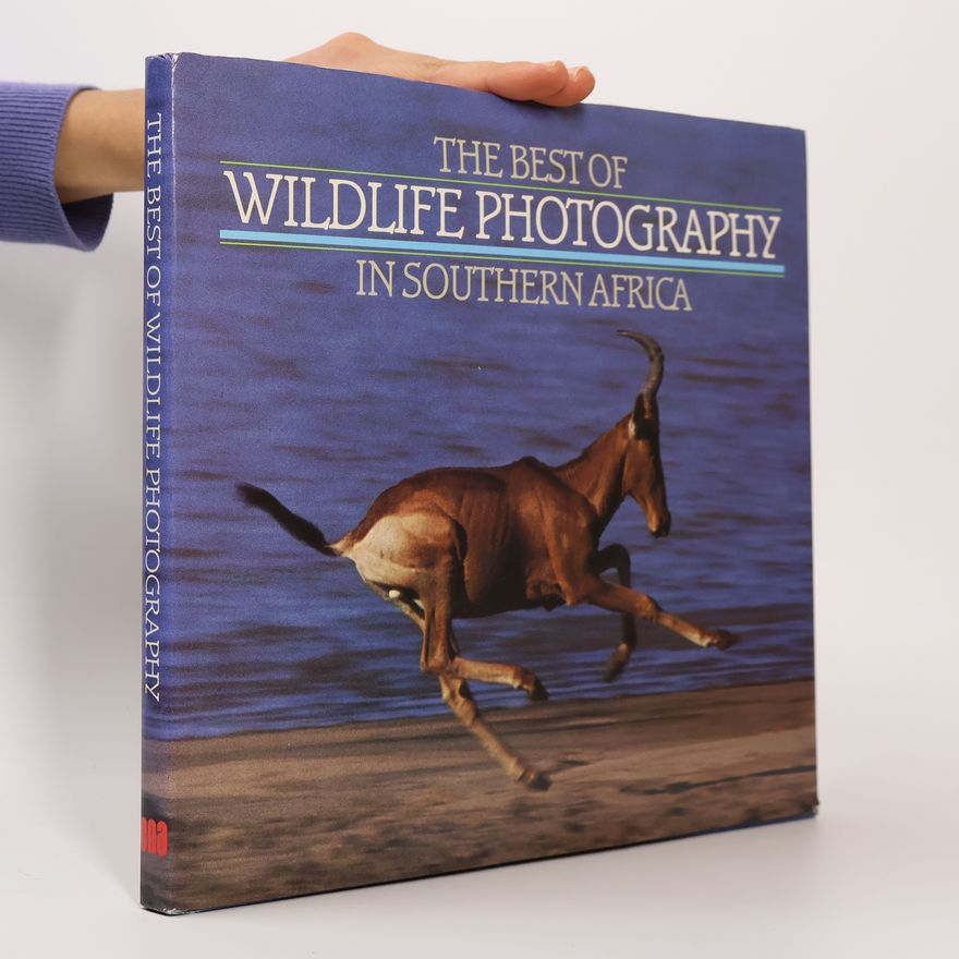 Peter Joyce The Best of Wildlife Photography in Southern Africa