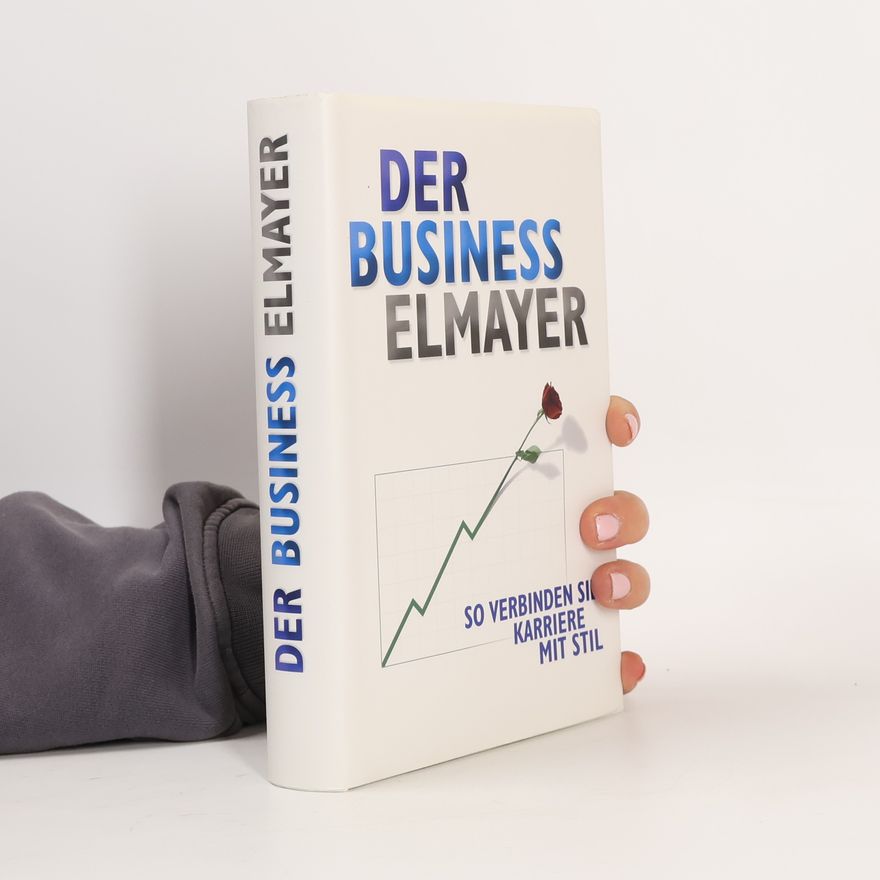 Kolektiv autorů Der Business Elmayer
