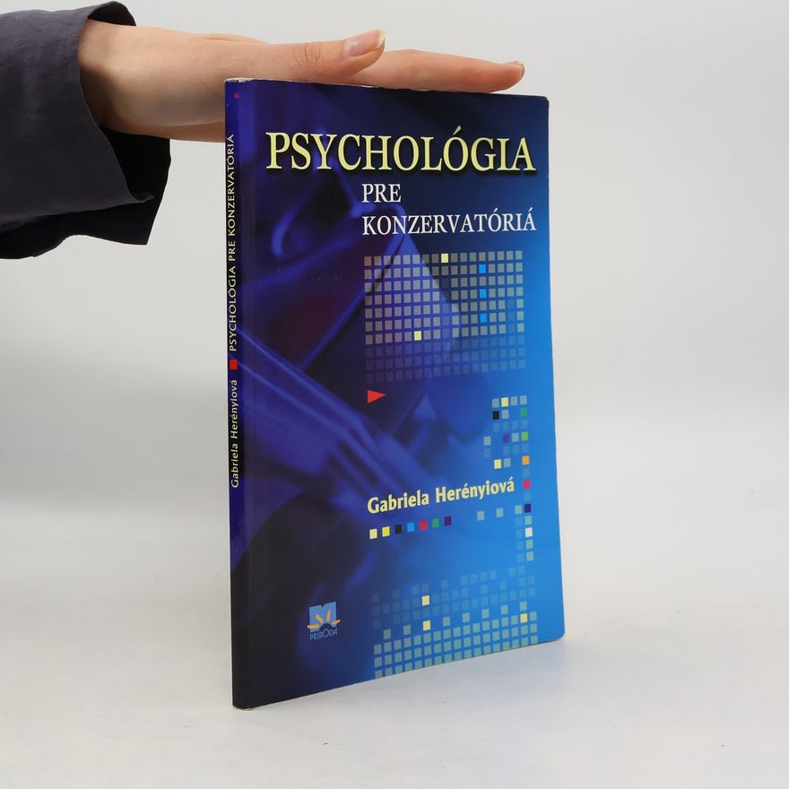 Gabriela Herényiová Psychológia pre konzervatóriá